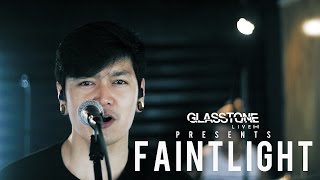 Glasstone Live Presents Faintlight [upl. by Pris]