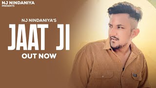 Jaat Ji NJ Nindaniya  All About Jaats EP  New Haryanvi Songs Haryanavi 2024 [upl. by Yelah]