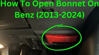 How To Open Bonnet On A Mercedes Benz  Benz A Class 20122024 [upl. by Goulet777]