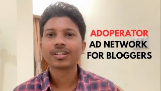 Adoperator Ad Network for Bloggers [upl. by Ylesara572]