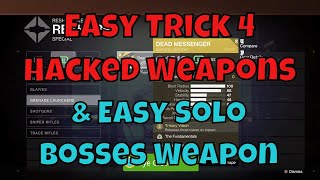 Easy Trick For Hacked Weapons  Easy Solo Bosses Crafted Funny Weapon Glitch [upl. by Dawes]