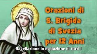 “Le Preghiere di Santa Brigida Promesse Testo e Significato da Recitarsi per 12 AnniquotSaint Bridget [upl. by Sefton]