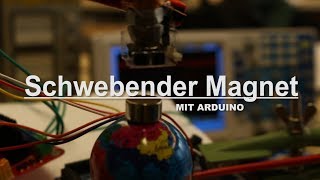 SCHWEBENDER MAGNET MIT ARDUINO Levitation  Jona [upl. by Tuchman]