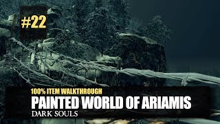 Painted World of Ariamis All Items Walkthrough  Dark Souls Remastered [upl. by Zelde]