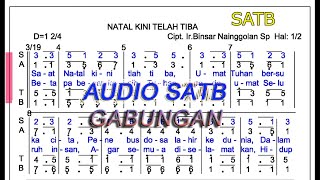 Audio SATB Natal Kini Telah Tiba  Baca Not Angka  Ir Binsar Nainggolan Sp [upl. by Terryn]