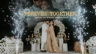 quotFOREVER TOGETHERquot  OUR FIRST NIKKAH ANNIVERSARY ♥️  MA SHA ALLAH [upl. by Allianora783]