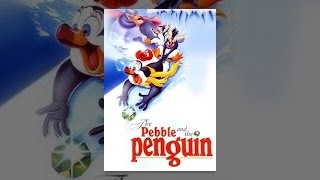 The Pebble and the Penguin Theatrical Trailer 4K FTD1453 [upl. by Knoll]