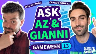 GW13 FPL QampA LIVE  Az amp Gianni  fantasypremierleague fantasyfootball fantasyfootballadvice [upl. by Shelby681]