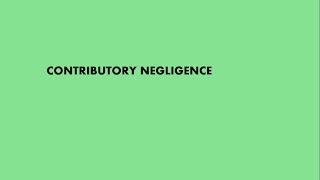 CONTRIBUTORY NEGLIGENCE [upl. by Artimid]