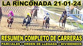 RESUMEN MAS COMPLETO DE CARRERAS HIPICAS 210124  LA RINCONADA [upl. by Martinsen12]