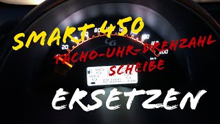 Smart 450 Tachoscheibe ersetzen [upl. by Thorlay]