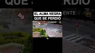 El Alma Negra que se Perdió en un Accidente  ¿Un Espíritu o Demonio [upl. by Rodrich472]