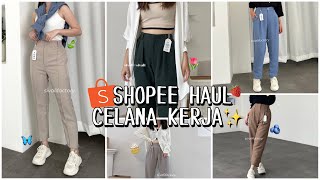 SHOPEE HAUL CELANA KERJA WAJIB PUNYA✨  78 ANKLE WORTH IT BANGET [upl. by Paugh511]