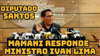 DIPUTADO SANTOS DENUNCIA MINISTRO LIMA ESTA CREANDO PROBL3MAS CON SUS DECLARACIONES EN SUCRE [upl. by Werdna]