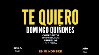 Domingo Quiñonez  Te Quiero [upl. by Marron]