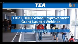 Title I 1003 School Improvement Grant Launch Webinar 20212022 [upl. by Nosredneh]