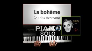 La Bohème  Charles Aznavour  Piano Solo Studio [upl. by Aihsa]