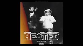 AzChike feat Bravo the Bagchaser  Heated [upl. by Idhem65]