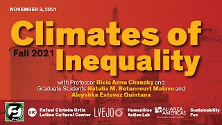 Climates of Inequality  Professor Ricia Anne Chansky and Graduate Students Natalia and Aleyshka [upl. by Sidnala492]