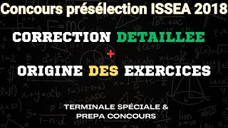 Correction détaillée présélection concours ISSEA 2018 [upl. by Jenness]