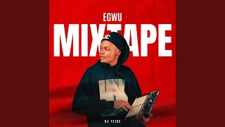 Egwu Mixtape [upl. by Nosyarg]