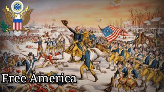 Free America  Early American Patriotic Song [upl. by Oberstone]