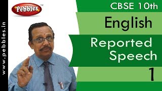 Reported Speech  EnglishWork Book  CBSE Class 10 [upl. by Brocky]