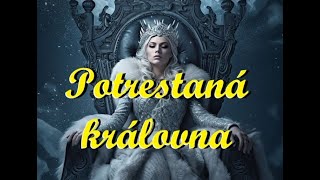 POHÁDKA AUDIO Potrestaná královna která byla zlá a nepřála štěstí synovi a vlastně nikomu 👑 [upl. by Bradway]