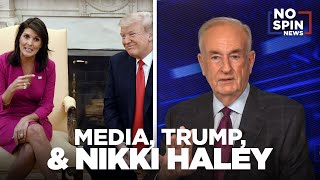 OReilly on the Media Trump amp Nikki Haley [upl. by Jenda]