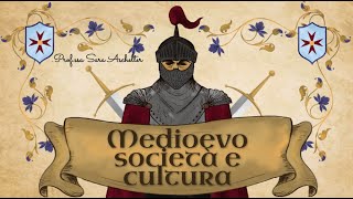 Il Medioevo  società e cultura [upl. by Aenel]