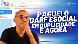 COMO FAZER DECLARAÇÃO DE COMPENSAÇÃO DARF ESOCIAL PAGO EM DUPLICIDADE PERDCOMPWEB [upl. by Lema]