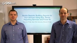 PI World 2019 Building Mobile Reports Using SQL Server Reporting Services and Power BI [upl. by Barton]