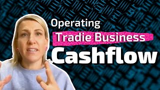 Operating Cashflow For Tradie Business [upl. by Nilyak]