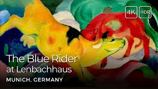 The Blue Rider in 4K HDR Kandinsky amp Marcs Masterpieces at Lenbachhaus  A Visual Feast [upl. by Drannek]