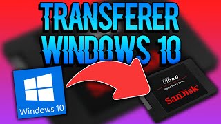 TRANSFÉRER WINDOWS 10 SUR UN SSD [upl. by Ahsielat]