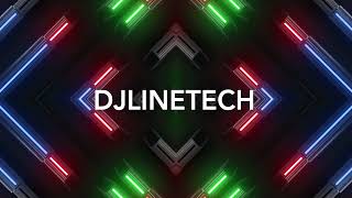 djlinetech [upl. by Enyak411]