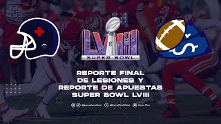 Reporte Final de Lesiones y Reporte de Apuestas Super Bowl LVIII [upl. by Recha666]