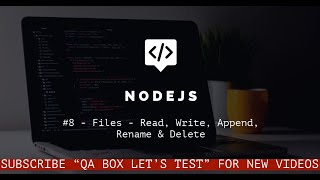 8  Nodejs  Files  Read Write Append Rename amp Delete [upl. by Trofmoc]