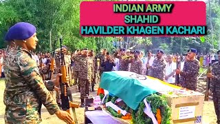 Indian Army Shahid Havildar Khagen Kachari 5Guard Regiment  16 Infentry Div Ganganagar Rajasthan [upl. by Nicole]