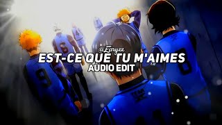 estce que tu maimes  maître gims edit audio [upl. by Monie]