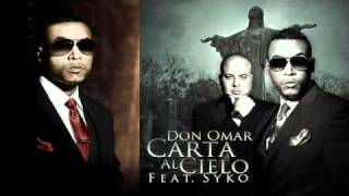 Don Omar ❌ Syko  Carta Al Cielo ⬆️ Meet The Orphans [upl. by Adnalohs61]