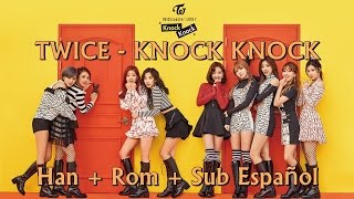 TWICE  KNOCK KNOCK  Member Coded HanRomSub Español [upl. by Abroms194]