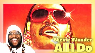 Stevie Wonder  All I Do Reaction Plus Surprising Background Vocals [upl. by Jarib]