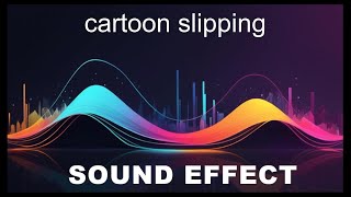 Cartoon Slipping Sound Effects  HD SFX 🎧 [upl. by Giddings]