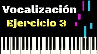 EJERCICIO DE VOCALIZACIÓN 3  Tutorial piano [upl. by Grover]