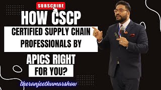 How CSCP  Certified Supply Chain For Professionals by  APICS right for you theranjeetkumarshow [upl. by Hild]