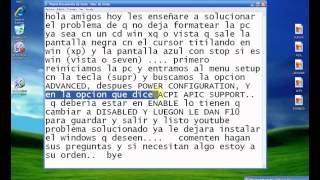 solucion a pantalla negra al instalar windows xp y vista [upl. by Milon761]