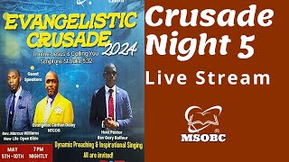 Evangelistic Crusade Night 5  May 9 2024 [upl. by Orteip]