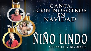 📀CANCIÓN DE NAVIDAD  NIÑO LINDO AGUINALDO VENEZOLANO [upl. by Pansir]