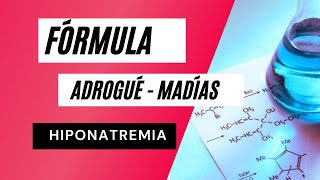 Hiponatremia fórmula AdroguéMadías [upl. by Oscar]